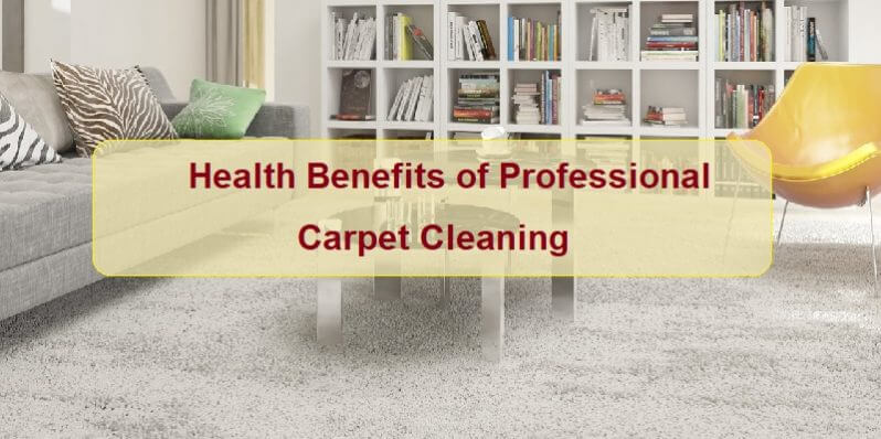 Health Benefits of Hiring a Professional Carpet Cleaning